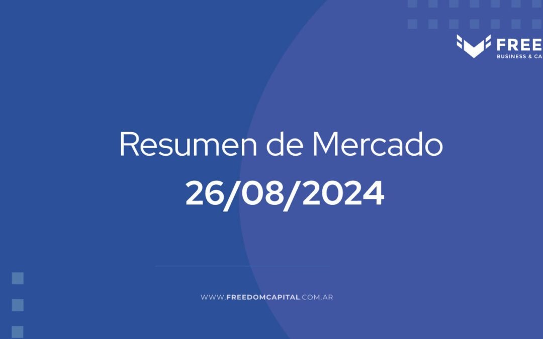 Resumen de mercado: 26 de Agosto 2024